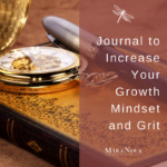 Journal to Increase Your Growth Mindset and Grit